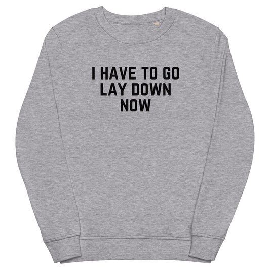 Lay down Unisex organic sweatshirt